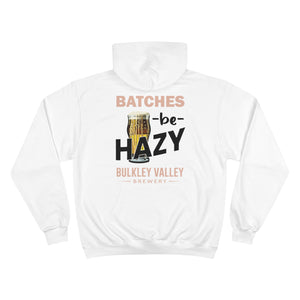 Hazy Dayz Champion Hoodie